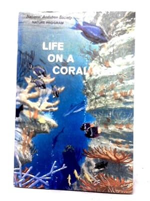 Bild des Verkufers fr Life On A Coral Reef zum Verkauf von World of Rare Books