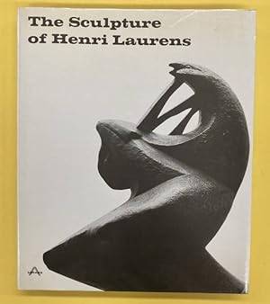 Image du vendeur pour The Sculpture of Henri Laurens. mis en vente par Frans Melk Antiquariaat