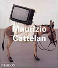 Seller image for Maurizio Cattelan for sale by Messinissa libri