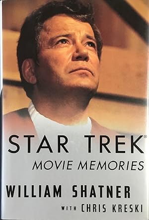 STAR TREK MOVIE MEMORIES (Hardcover 1st. - Signed by William Shatner)