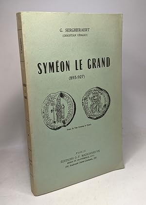 Image du vendeur pour Symon le grand ( 893-927 ) mis en vente par crealivres