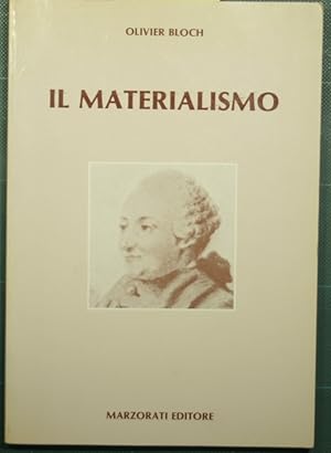 Seller image for Il materialismo for sale by Antica Libreria Srl