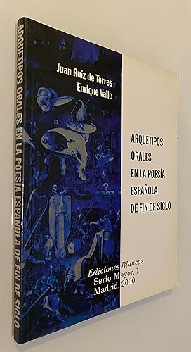 Arquetipos orales en la poesía española de fín de siglo