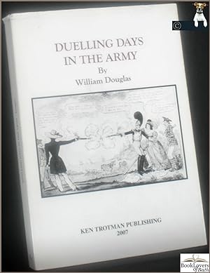 Immagine del venditore per Duelling Days in the Army venduto da BookLovers of Bath