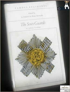 The Scots Guards: (The 3rd Guards)