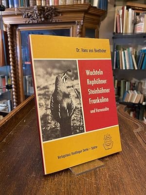 Wachteln, Rephühner, Steinhühner, Frankoline und Verwandte.