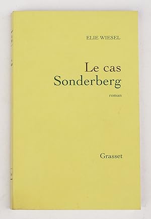 Imagen del vendedor de Le Cas Sonderberg a la venta por Librairie-Galerie Emmanuel Hutin