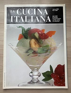 Immagine del venditore per LA CUCINA ITALIANA: Dal 1929 il mensile di gastronomia con la cucina in redazione. Rivista mensile - Anno 61^ - N. 8 - Agosto 1990 venduto da Studio bibliografico De Carlo