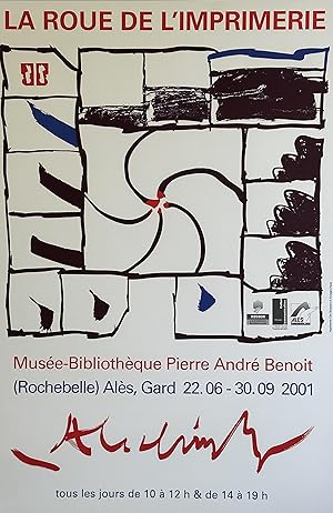 Image du vendeur pour La Roue de l'Imprimerie, affiche ralise par Pierre Alechinsky dans le cadre de l'exposition au Muse-Bibliothque Pierre Andr Benoit,  Rochebelle, Als, du 22 juin au 30 septembre 2001. mis en vente par Librairie  la Demi-Lune