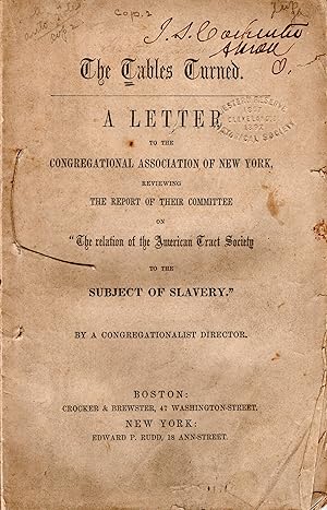 "The Tables Turned" A Letter to the Congregational Association of New York, reviewing the Report ...