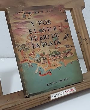 Imagen del vendedor de Y por el sur el Ro de La Plata a la venta por Librera Castro