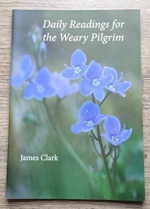 Daily Readings for the Weary Pilgrim