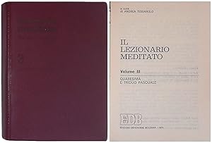 Il lezionario meditato. Vol. III - Quaresima e triduo pasquale