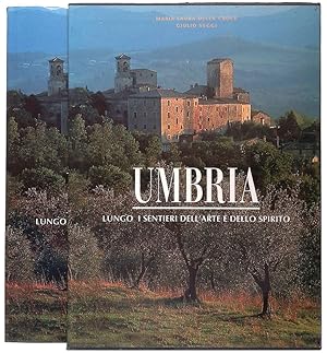 Umbria. Lungo i sentieri dell'arte e dello spirito