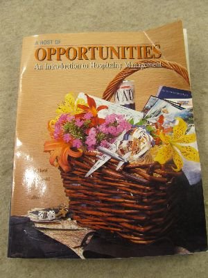 Bild des Verkufers fr A Host of Opportunities: An Introduction to Hospitality Management zum Verkauf von -OnTimeBooks-
