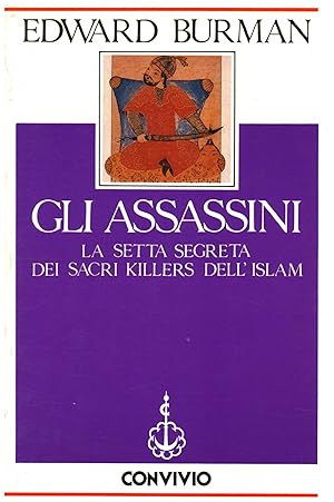 Immagine del venditore per Gli assassini La setta segreta dei sacri killers dell'Islam venduto da Di Mano in Mano Soc. Coop