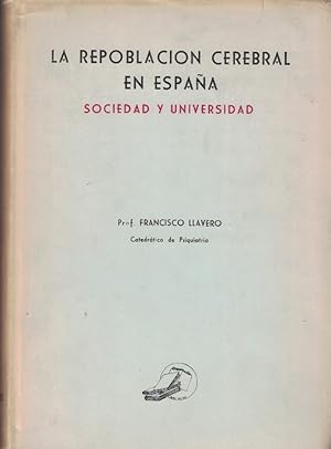 Imagen del vendedor de LA REPOBLACIN CEREBRAL EN ESPAA. Sociedad y Universidad. a la venta por Librera Torren de Rueda