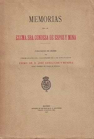 Bild des Verkufers fr APUNTES PARA LA HISTORIA DEL TIEMPO EN QUE OCUP LOS DESTINOS DE AYA DE S. M. Y A Y CAMARERA MAYOR DE PALACIO SU AUTORA LA EXCMA. SRA. D. JUANA VEGA DE MINA. CONDESA DE ESPOZ Y MINA zum Verkauf von Librera Torren de Rueda