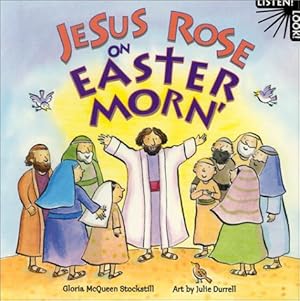 Seller image for Jesus Rose on Easter Morn' (Listen! Look!) for sale by Reliant Bookstore