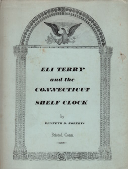 Eli Terry and the Connecticut shelf clock