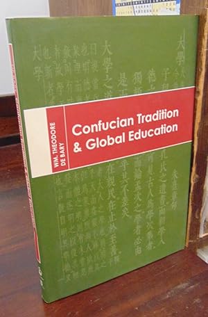 Bild des Verkufers fr Confucian Tradition & Global Education zum Verkauf von Atlantic Bookshop