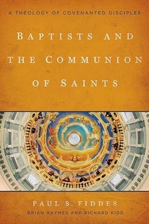 Immagine del venditore per Baptists and the Communion of Saints venduto da moluna