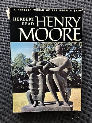 Immagine del venditore per Henry Moore; A Study of His Life and Work venduto da Cragsmoor Books