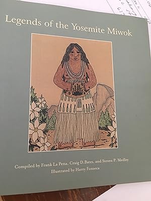 Seller image for Legends of the Yosemite Miwok for sale by Bristlecone Books  RMABA