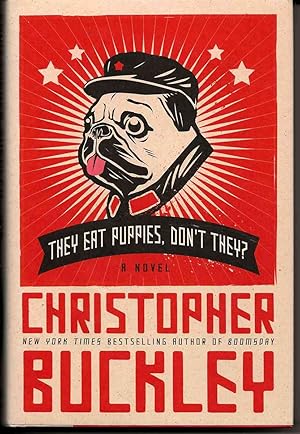 Immagine del venditore per THEY EAT PUPPIES DON'T THEY? venduto da Blackbird Bookshop