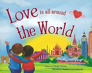 Seller image for Love Is All Around the World for sale by Reliant Bookstore