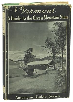 Imagen del vendedor de Vermont: A Guide to the Green Mountain State a la venta por Kenneth Mallory Bookseller ABAA