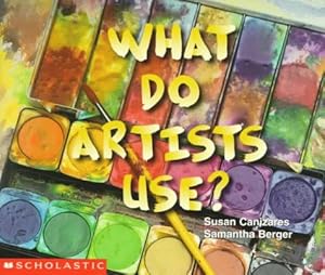 Seller image for What Do Artists Use? (Learning Center Emergent Readers) for sale by Reliant Bookstore
