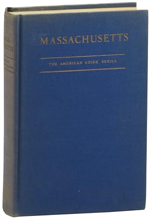 Massachusetts: A Guide to its Places and People