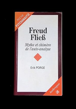 Image du vendeur pour Freud Fliess Mythe et chimre de l'auto-analyse mis en vente par LibrairieLaLettre2