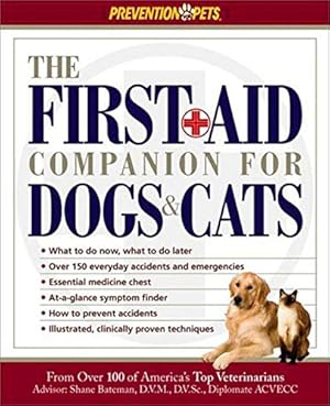 Immagine del venditore per The First-Aid Companion for Dogs & Cats (Prevention Pets) venduto da -OnTimeBooks-