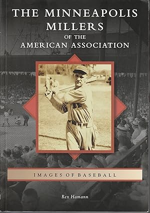 The Minneapolis Millers of the American Association