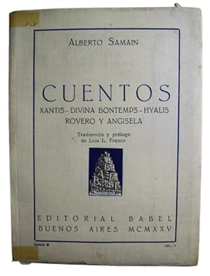 Cuentos - Xantis, Divina Bontemps, Hyalis, Rovero Y Angisela