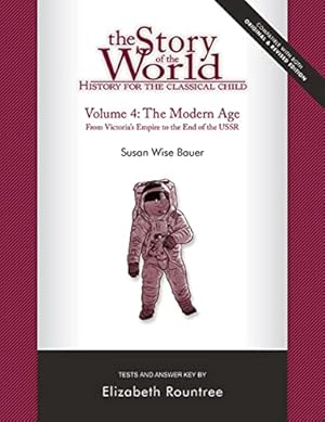 Seller image for Story of the World, Vol. 4 Test and Answer Key, Revised Edition: History for the Classical Child: The Modern Age for sale by -OnTimeBooks-