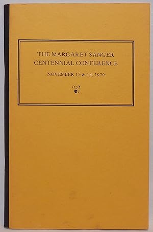 Imagen del vendedor de The Margaret Sanger Centennial Conference November 13 & 14, 1979 a la venta por MLC Books
