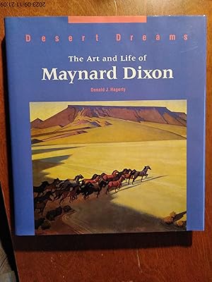 Desert Dreams: The Art and Life of Maynard Dixon