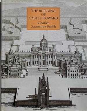 Seller image for The Building of Castle Howard for sale by Trevian Books