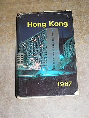 Hong Kong Report For The Year 1967