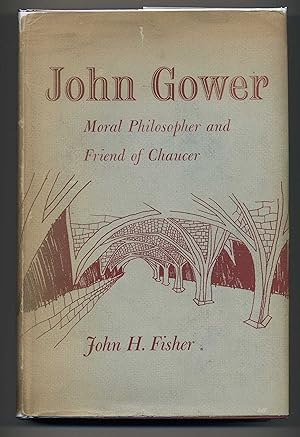 Immagine del venditore per John Gower: Moral Philosopher and Friend of Chaucer venduto da PROBERTABOOKS