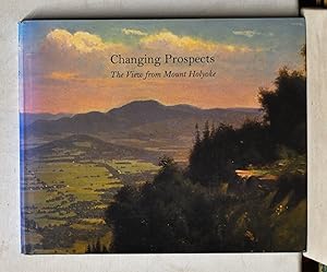 Seller image for Changing Prospects: The View from Mount Holyoke for sale by Cat's Cradle Books