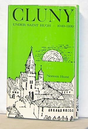 Cluny under Saint Hugh, 1049-1109