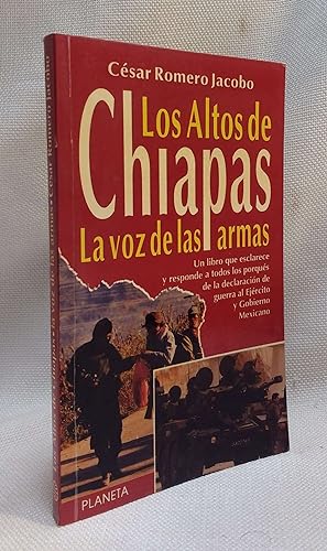 Image du vendeur pour Los altos de Chiapas: La voz de las armas (Coleccio?n Me?xico vivo) (Spanish Edition) mis en vente par Book House in Dinkytown, IOBA