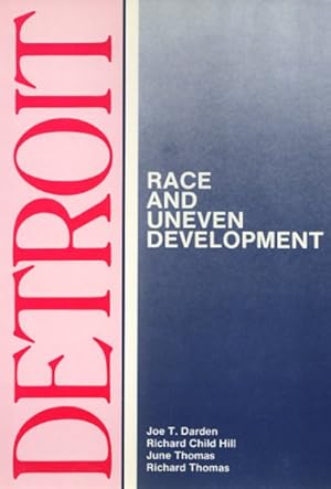 Image du vendeur pour Detroit : Race and Uneven Development mis en vente par GreatBookPricesUK