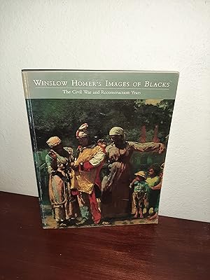 Seller image for Winslow Homer's Images of Blacks: The Civil War and Reconstruction Years for sale by AwardWinningBooks