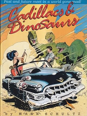 Cadillacs and Dinosaurs