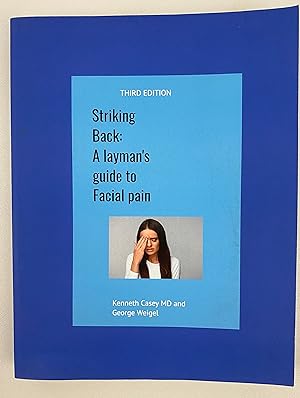 Striking Back: A layman's Guide to Facial Pain